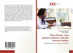 Côte d'Ivoire, crise politico-militaire: rôle des femmes leaders - Lahoury, Mabe Jean Bruce;Douo, Andréa Anais;Zirignon, Marina