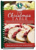 The Christmas Table: Make Your Holidays Extra Special with Our Abundant Collection of Delicious Seasonal Recipes, Creative Tips and Sweet M