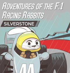 Adventures Of The F.1 Racing Rabbits Silverstone - Macdonald, Paul