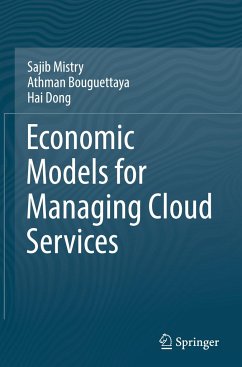 Economic Models for Managing Cloud Services - Mistry, Sajib;Bouguettaya, Athman;Dong, Hai