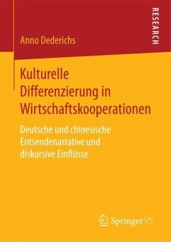 Kulturelle Differenzierung in Wirtschaftskooperationen - Dederichs, Anno