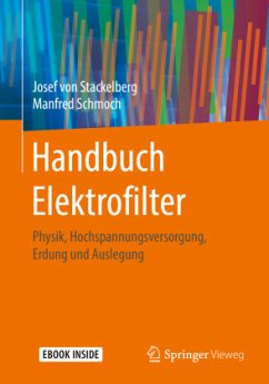 Handbuch Elektrofilter, m. 1 Buch, m. 1 E-Book - Stackelberg, Josef von;Schmoch, Manfred