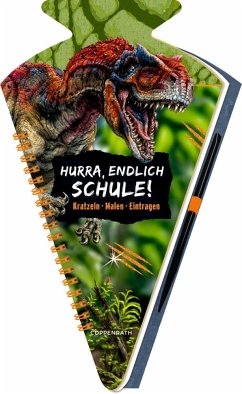 Schultüten-Kratzelbuch - T-REX World - Hurra, endlich Schule! - Frey-Spieker, Raimund