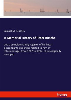 A Memorial History of Peter Bitsche