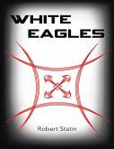 White Eagles (eBook, ePUB)