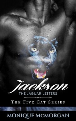 Jackson-The Jaguar Letters (eBook, ePUB) - McMorgan, Monique