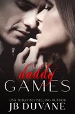 The Daddy Games (Games Series Book 1) (eBook, ePUB)