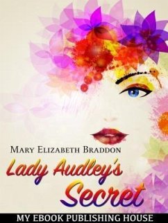 Lady Audley's Secret (eBook, ePUB) - Braddon, Mary Elizabeth