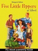 Five Little Peppers at School (eBook, ePUB)