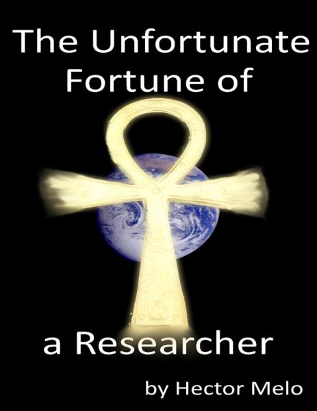 The Unfortunate Fortune of a Researcher (eBook, ePUB)