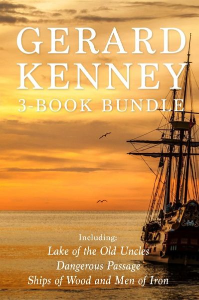 Gerard Kenney 3-Book Bundle (eBook, ePUB) Gerard Kenney 3-Book Bundle (eBook, ePUB)
