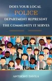 DOES YOUR LOCAL POLICE DEPARTMENT REPRESENT THE COMMUNITY IT SERVES (eBook, ePUB)