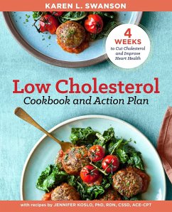 The Low Cholesterol Cookbook and Action Plan - Swanson, Karen L; Koslo, Jennifer