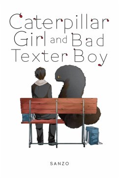 Cover Caterpillar Girl and Bad Texter Boy