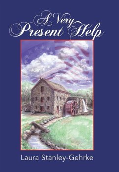 A Very Present Help - Stanley-Gehrke, Laura