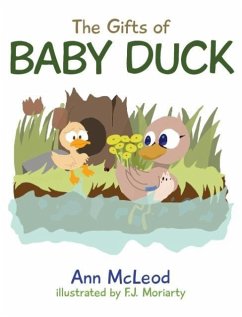 The Gifts of Baby Duck - McLeod, Ann