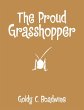 The Proud Grasshopper - Bild 1