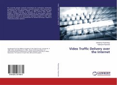 Video Traffic Delivery over the Internet - Popovskyy, Volodymyr;Popovska, Kateryna