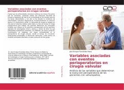 Variables asociadas con eventos perioperatorios en cirugía valvular - Fernández Mesa, José Enrique