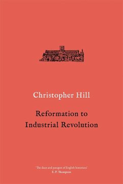 Reformation to Industrial Revolution - Hill, Christopher