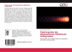 Fabricación de dispositivos fotónicos integrados