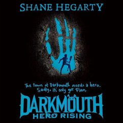 Darkmouth #4: Hero Rising - Hegarty, Shane
