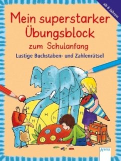 Mein superstarker Übungsblock für den Schulanfang - Barnhusen, Friederike;Thabet, Edith