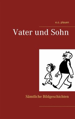 Vater und Sohn - Plauen, E. O.;Plauen, E. O.