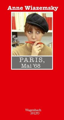 Paris, Mai 68 - Wiazemsky, Anne