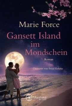 Gansett Island im Mondschein / Die McCarthys Bd.12 - Force, Marie
