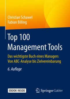 Top 100 Management Tools, m. 1 Buch, m. 1 E-Book - Schawel, Christian;Billing, Fabian