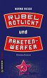 Rubel, Rotlicht und Raketenwerfer - Bild 1