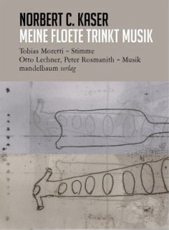 meine floete trinkt musik, m. 1 Audio-CD - Kaser, Norbert C.