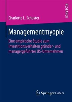 Managementmyopie - Schuster, Charlotte L.