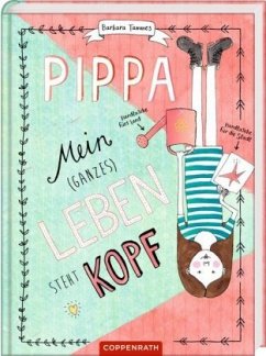 Pippa - Mein (ganzes) Leben steht kopf - Tammes, Barbara