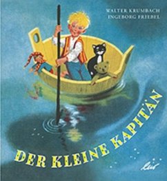 Der kleine Kapitän - Krumbach, Walter;Friebel, Ingeborg