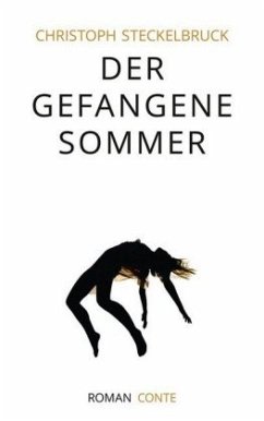 Der gefangene Sommer - Steckelbruck, Christoph