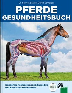 Pferde Gesundheitsbuch - Dülffer-Schneitzer, Beatrice