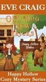 Old Dog New Tricks (Happy Hollow Cozy Mystery Series, #3) (eBook, ePUB)
