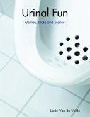 Urinal Fun (eBook, ePUB)