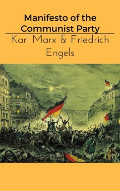 Manifesto of the Communist Party (eBook, ePUB) - Marx, Karl