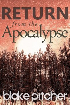 Return from the Apocalypse (eBook, ePUB) - Pitcher, Blake