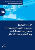 Industrie 4.0: Technologiebasierte Lern- und Assistenzsysteme für die Instandhaltung (eBook, PDF)