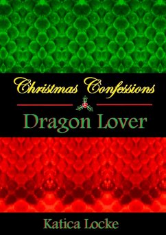 Cover Christmas Confessions: Dragon Lover (eBook, ePUB)