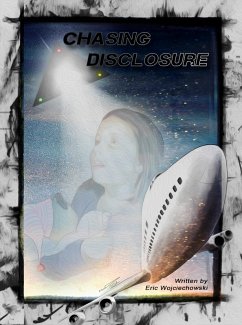 Chasing Disclosure (eBook, ePUB) - Wojciechowski, Eric