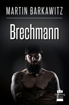 Brechmann (eBook, ePUB) - Barkawitz, Martin