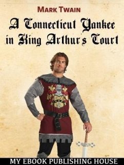 Cover A Connecticut Yankee in King Arthur's Court (eBook, ePUB)