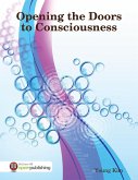 Opening the Doors to Consciousness (eBook, ePUB)