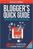Blogger's Quick Guide to Writing Rituals and Routines (Bloggers Quick Guides, #1) (eBook, ePUB)