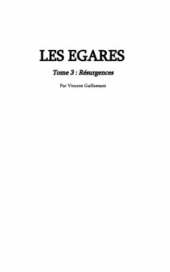 LES EGARES tome 3 - Guillemant, Vincent